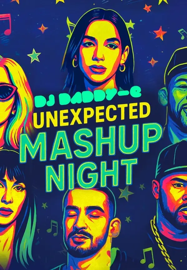 Dj Daddy-E “Unexpected Mashup Night" thumbnail