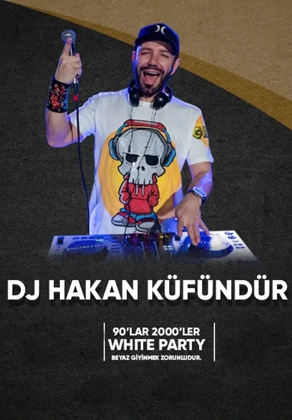 Dj Hakan Küfündür 90'lar & 2000'ler White Party thumbnail