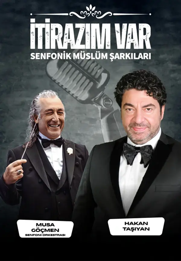 İtirazım Var "Senfonik Müslüm Şarkıları"- Hakan Taşıyan & Musa Göçmen Senfoni Orkestrası thumbnail