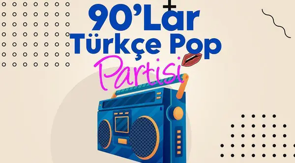 90lar Türkçe Pop Partisi thumbnail