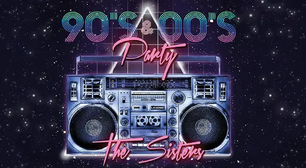 The Sisters 90s 2000s Pop Gecesi thumbnail