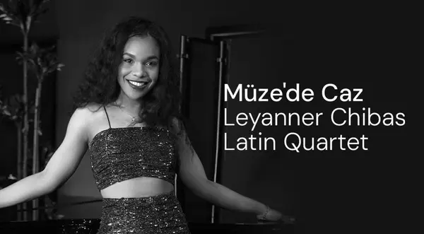 Müze’de Caz Leyanner Chibas Latin Quartet thumbnail