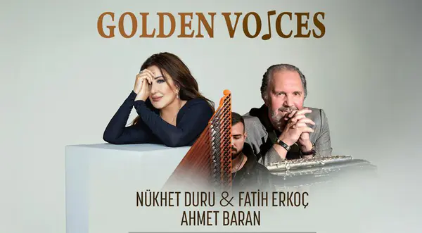 Golden Voices Nükhet Duru - Fatih Erkoç ve Ahmet Baran thumbnail